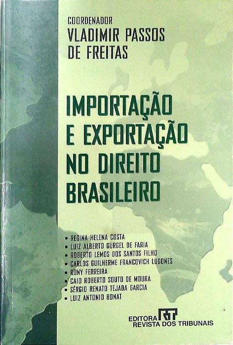Livro Importação e Exportação no Direito Brasileiro Autor Diversos Autores (2004) [usado]
