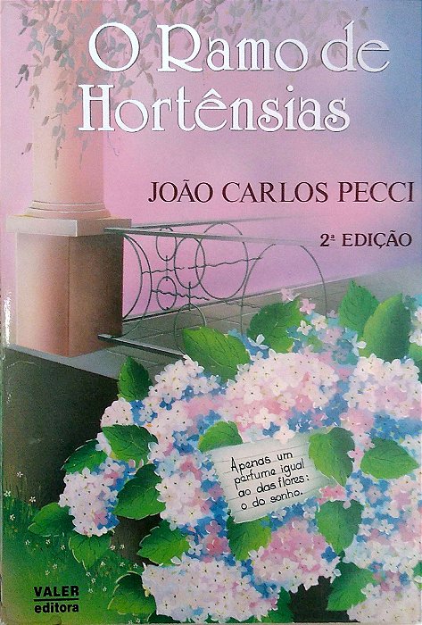Livro o Ramo de Hortênsias Autor Pecci, João Carlos (1986) [usado]