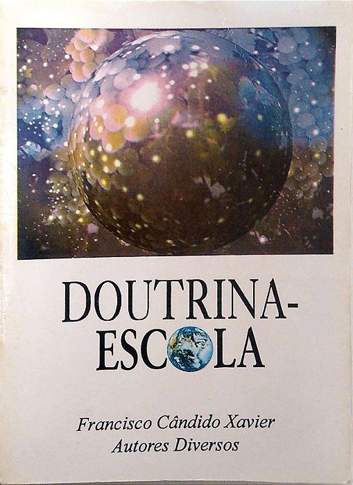 Livro Doutrina-escola Autor Xavier, Francisco Cândido (1996) [usado]