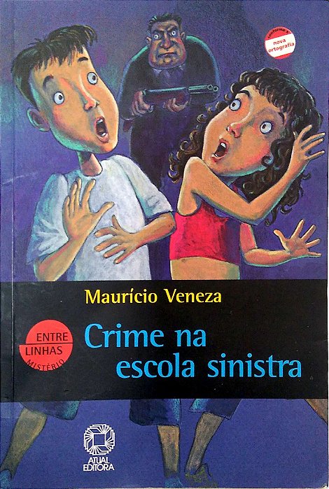 Livro Crime na Escola Sinistra Autor Veneza, Maurício (2004) [usado]