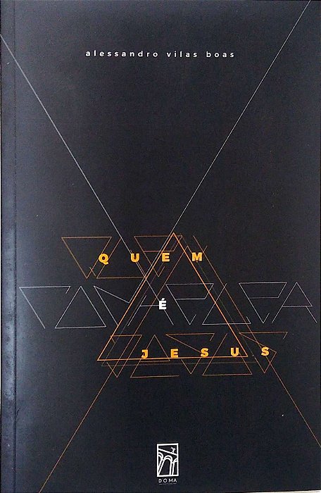 Livro Quem é Jesus Autor Boas, Alessandro Vilas (2019) [usado]