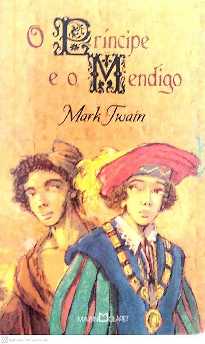 Livro o Príncipe e o Mendigo (col. Obra Prima de Cada Autor) Autor Twain, Mark (2012) [usado]