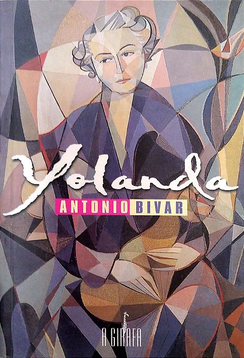 Livro Yolanda Autor Bivar, Antonio (2004) [usado]