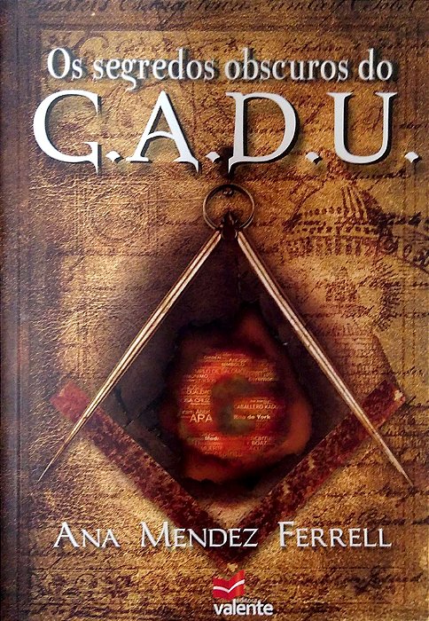 Livro os Segredos Obscuros do G.a.d.u. Autor Ferrell, Ana Mendez (2010) [usado]