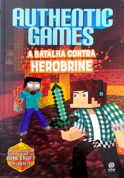 Livro Authenticgames - a Batalha contra Herobrine, Vol. 2 Autor Túlio, Marco (2016) [usado]