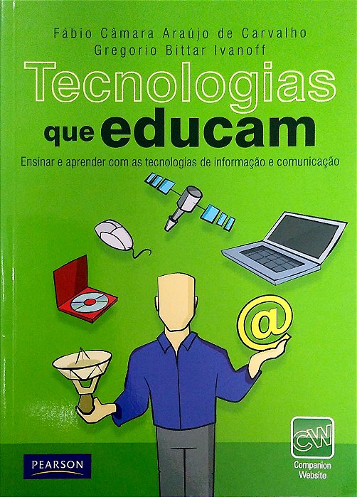 Livro Tecnologias que Educam Autor Carvalho, Fábio Câmara Araújo de (2010) [usado]