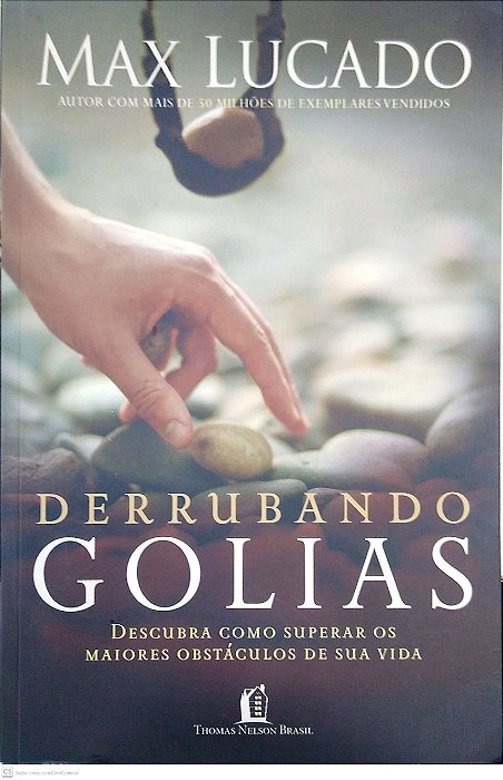 Livro Derrubando Golias Autor Lucado, Max (2007) [usado]