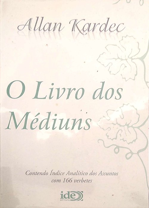 Livro o Livro dos Médiuns Autor Kardec, Allan (2008) [usado]