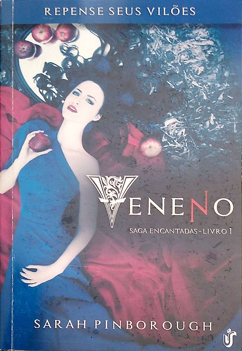 Livro Veneno (saga Encantadas, Vol. 1) Autor Pinborough, Sarah (2013) [usado]