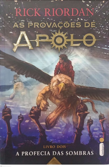 Livro a Profecia das Sombras - as Provações de Apolo 2 Autor Riordan, Rick (2017) [seminovo]