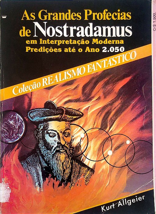 Livro as Grandes Profecias de Nostradamus em Interpretação Moderna até o Ano 2050 Autor Allgeier, Kurt [usado]