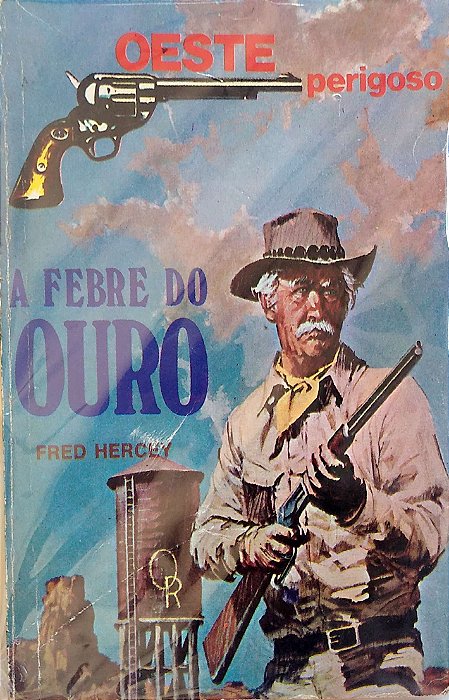 Livro Oeste Perigoso, Vol. 64 - Febre do Ouro Autor Hercey, Fred [usado]