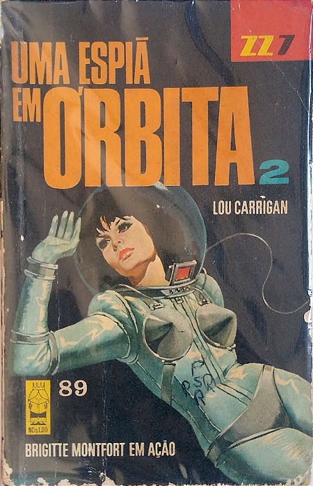 Livro Zz7, Vol. 89 - Uma Espiã em Órbita 2 Autor Carrigan, Lou [usado]