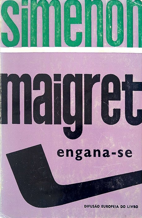 Livro Maigret Engana-se Autor Simenon, George (1953) [usado]