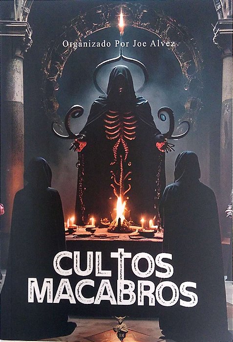 Livro Cultos Macabros Autor Alvez, Joe (2024) [usado]