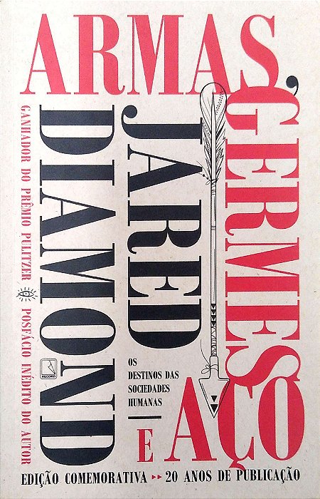 Livro Armas, Germes e Aço (ed. Comemorativa) Autor Diamond, Jared (2019) [usado]