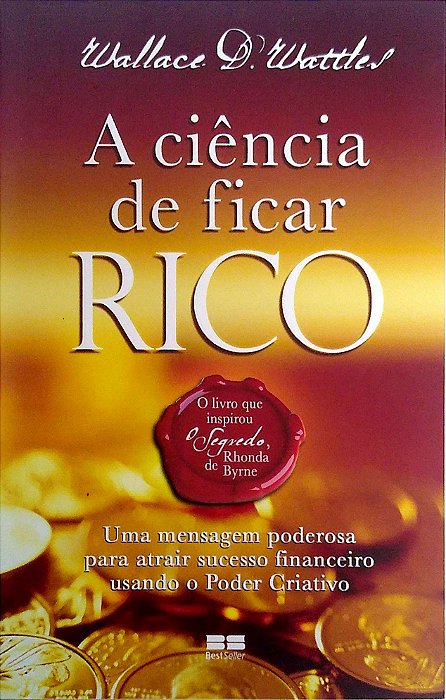 Livro a Ciência de Ficar Rico Autor Wattles, Wallace (2019) [usado]