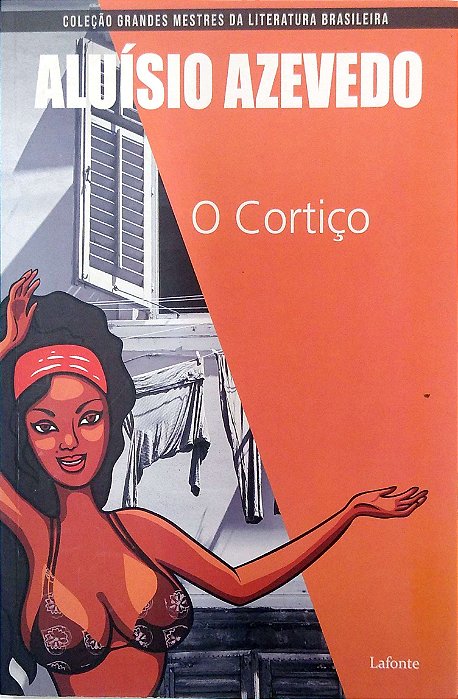Livro o Cortiço (col. Grandes Mestres da Literatura Brasileira) Autor Azevedo, Aluísio (2018) [usado]