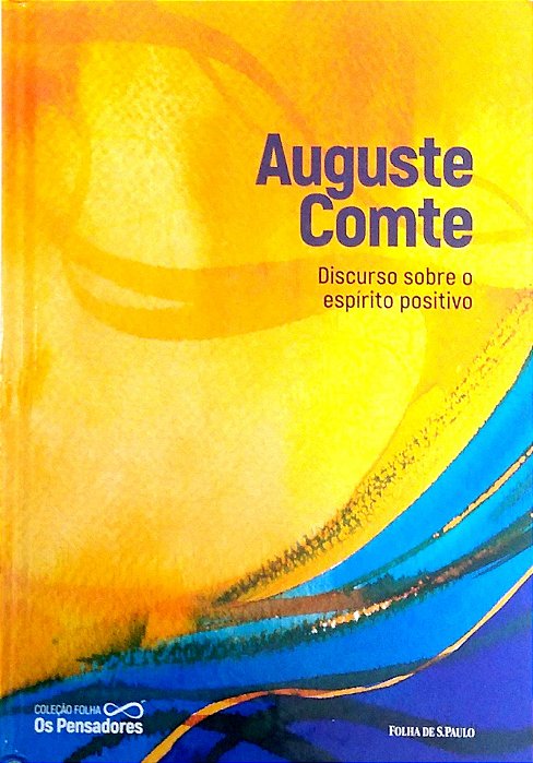 Livro Discurso sobre o Espírito Positivo (os Pensadores) Autor Comte, Auguste (2021) [usado]