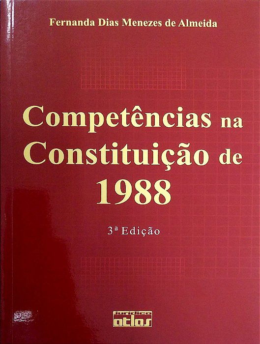 Livro Competências na Constituição de 1988 Autor Almeida, Fernanda Dias Menezes de (2005) [usado]