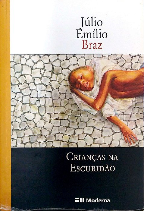 Livro Crianças na Escuridão Autor Braz, Júlio Emílio (2003) [usado]