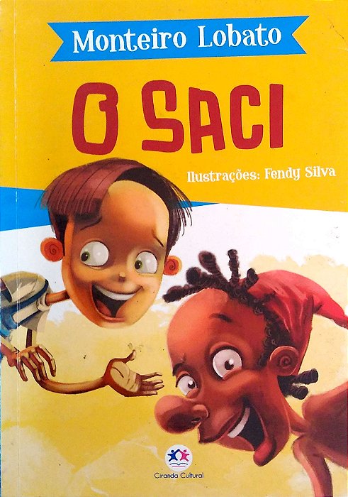 Livro o Saci Autor Lobato, Monteiro (2019) [usado]