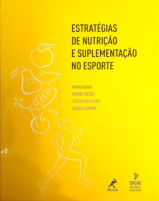 Livro Estratégias de Nutrição e Suplementação no Esporte Autor Diversos Autores (2015) [seminovo]