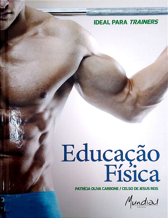 Livro Educação Física - Ideal para Trainers Autor Carbone, Patrícia Oliva (2015) [seminovo]
