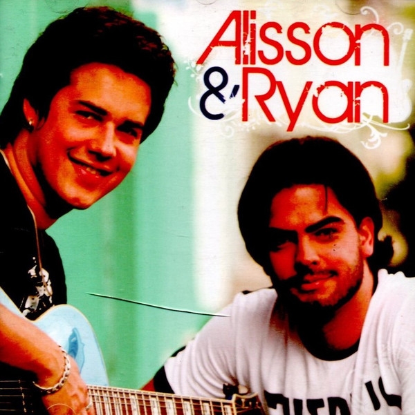 Cd Alisson & Ryan - Alisson & Ryan Interprete Alisson & Ryan (2009) [usado]