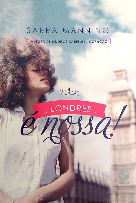 Livro Londres é Nossa! Autor Manning, Sarra (2017) [usado]