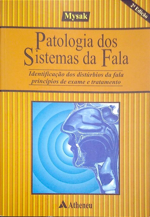 Livro Patologia dos Sistemas de Fala Autor Mysak (2002) [usado]
