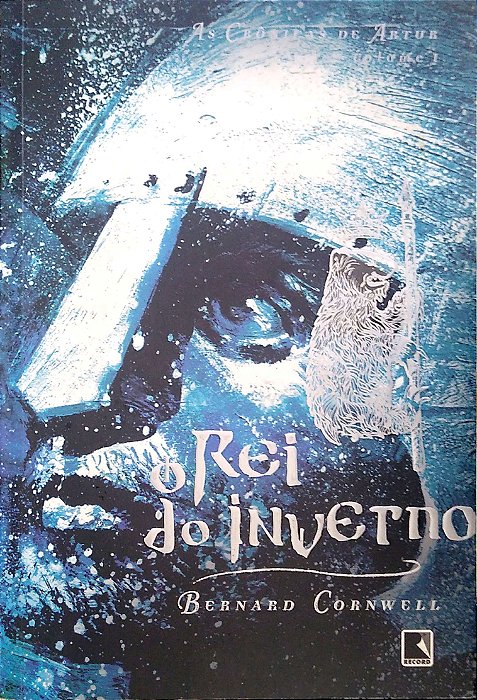 Livro o Rei do Inverno Autor Cornwell, Bernard (2010) [usado]