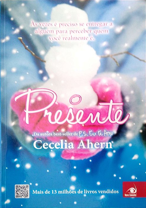 Livro o Presente Autor Ahern, Cecelia (2013) [usado]