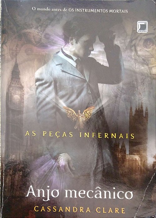 Livro Anjo Mecânico (as Peças Infernais, Vol. 1) Autor Clare, Cassandra (2015) [usado]
