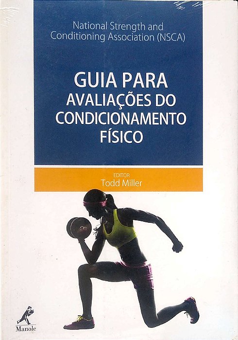 Livro Guia para Avaliações do Condicionamento Físico Autor Miller, Todd (2015) [seminovo]