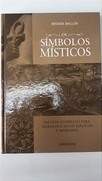 Livro os Símbolos Místicos Autor Mallon, Brenda (2009) [usado]