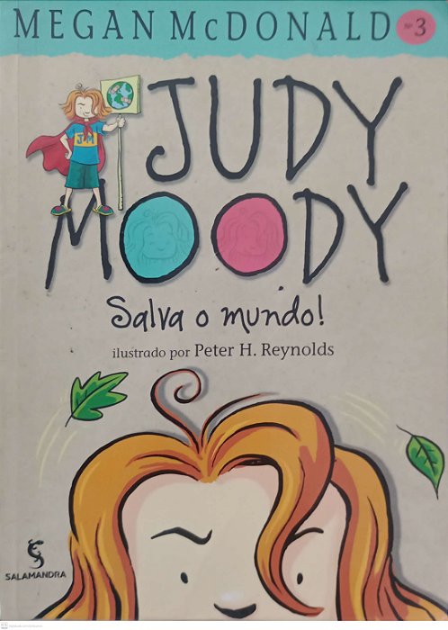 Livro Judy Moody Salva o Mundo ! Autor Mcdonald, Megan (2015) [usado]