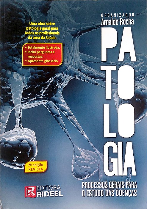 Livro Patologia: Processos Gerais para o Estudo das Doenças Autor Rocha, Arnaldo (org) (2011) [seminovo]