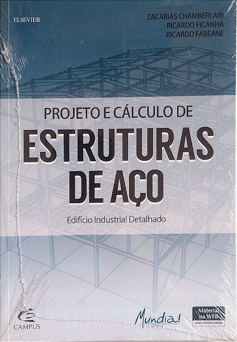 Livro Projeto e Cálculo de Estruturas de Aço Autor Chamberlain, Zacarias (2013) [seminovo]