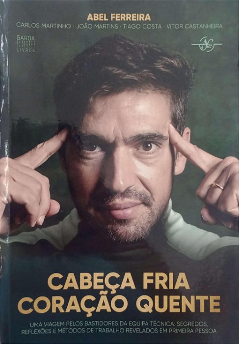 Livro Cabeça Fria, Coração Quente Autor Ferreira, Abel (2022) [seminovo]