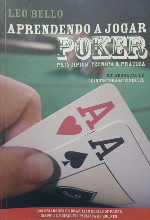 Livro Aprendendo a Jogar Poker Autor Bello, Leo (2008) [usado]