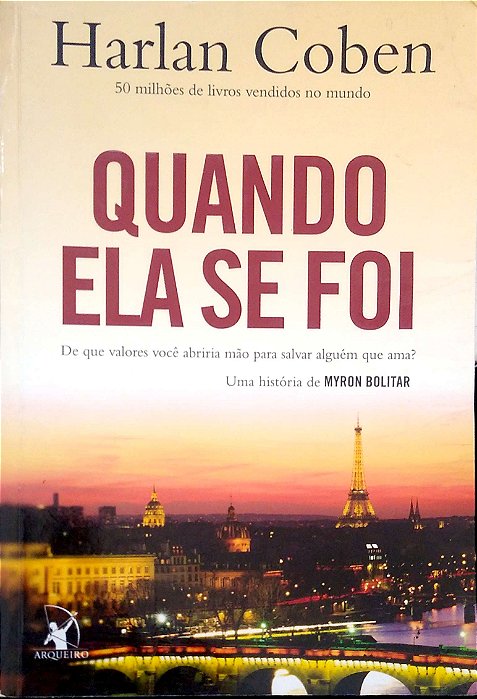 Livro Quando Ela Se Foi Autor Coben, Harlan (2011) [usado]
