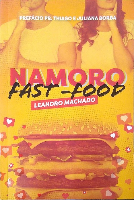 Livro Namoro Fast-food Autor Machado, Leandro (2020) [usado]