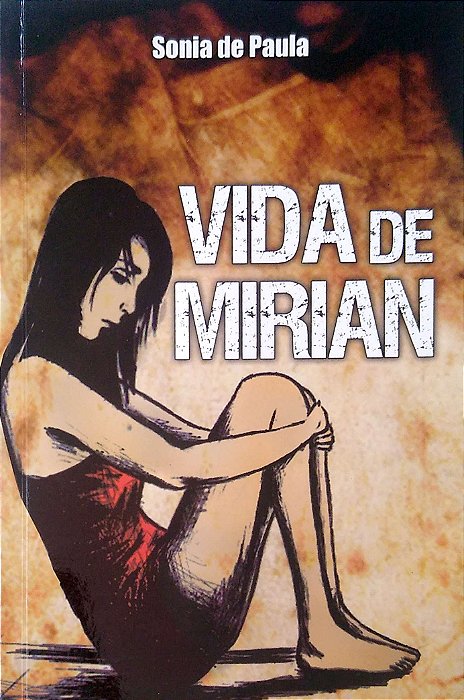 Livro Vida de Mirian Autor Paula, Sonia de (2012) [usado]