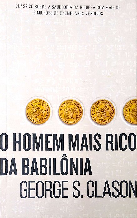 Livro o Homem Mais Rico da Babilônia Autor Clason, George S. (2017) [usado]