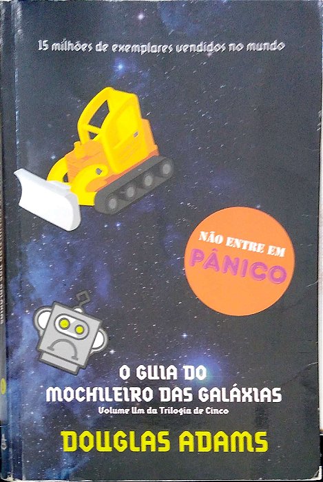 Livro o Guia do Mochileiro das Galáxias (vol. um da Trilogia de Cinco) Autor Adams, Douglas (2009) [usado]