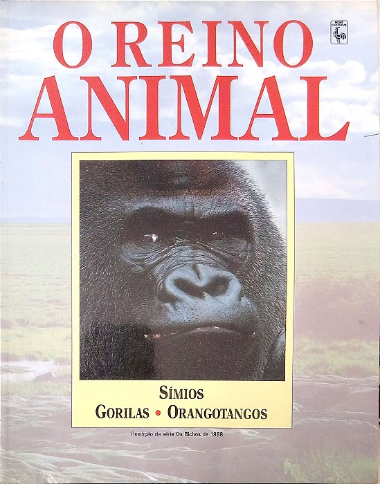 Livro Reino Animal - Símios, Gorilas e Orangotangos Autor Desconhecido (1991) [usado]