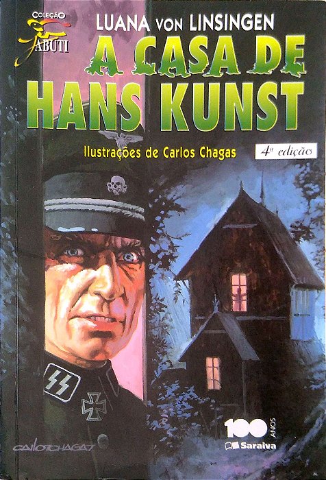 Livro a Casa de Hans Kunst (col. Jabuti) Autor Linsigen, Luana Von [usado]