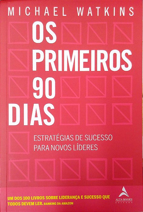Livro os Primeiros 90 Dias Autor Watkins, Michael (2019) [usado]