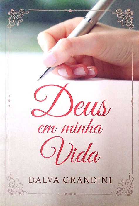 Livro Deus em Minha Vida Autor Grandini, Dalva (2018) [usado]